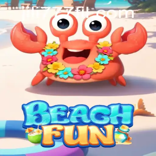 BeachFun: A Comprehensive Guide to the Game and the Role of Jili777