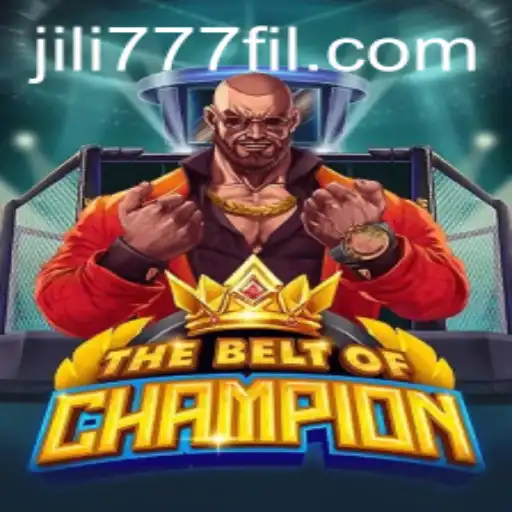 TheBeltOfChampion: A Comprehensive Guide to Jili777's Latest Game