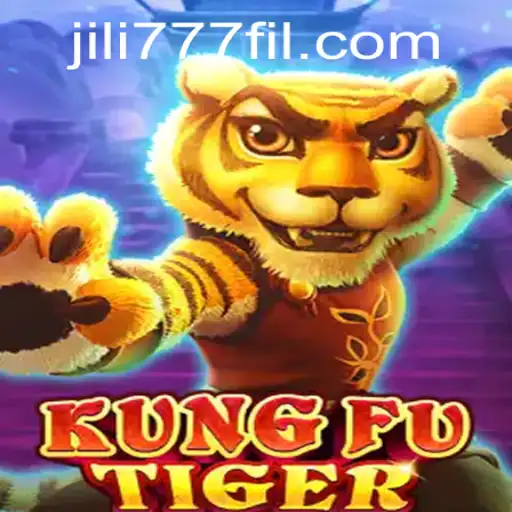 Unveiling the Fascinating World of KungFuTiger: A Jili777 Adventure