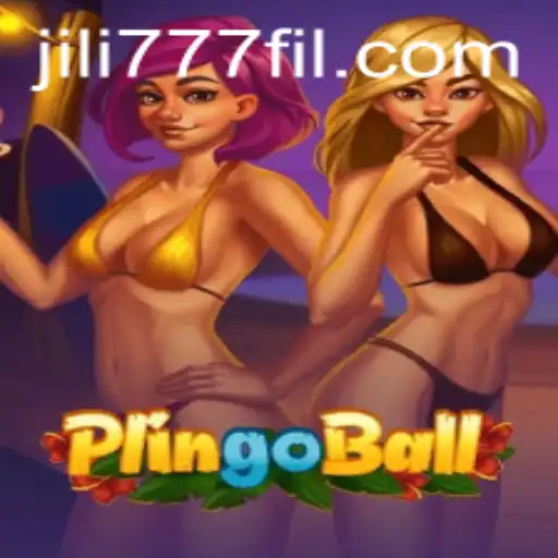 Exploring the Excitement of Plingoball with Jili777