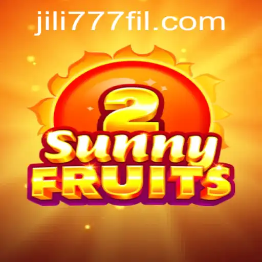 SunnyFruits2: An Exciting Journey into the World of Jili777